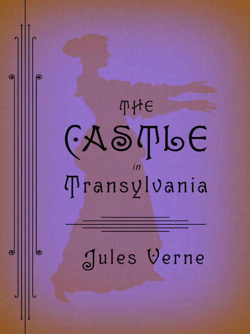 Title details for The Castle in Transylvania by Jules Verne - Wait list